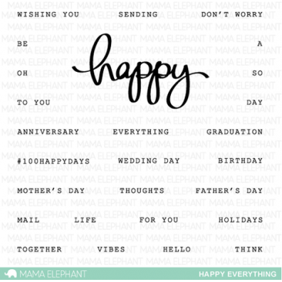 Mama Elephant Clear Stamps - Happy Everything