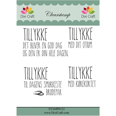 Dixi Craft Dansk Stempel - Tillykke det bliver en god dag og den er din hele dagen clear stamp