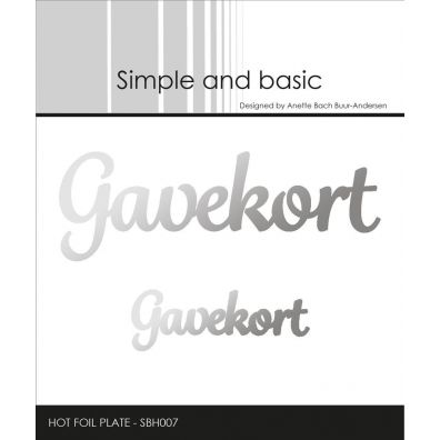Simple and Basic - Hot Foil Palte - Gavekort