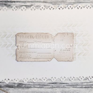 Gummiapan Dies - Travel Ticket