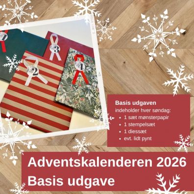 Adventskalender 2026 - Basis udgave - inkl. mønsterpapir, stempler og dies - betales i november ved afsendelse