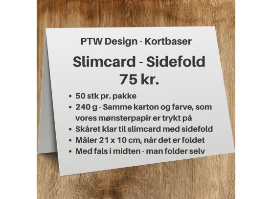 PTW Design Kortbaser - Slimcard Sidefold - 50 stk.