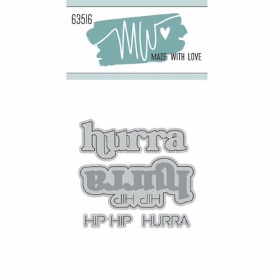 MW - Made With Love Dies - Hurra