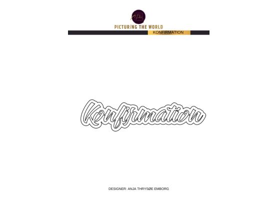 PTW Design Dies - Konfirmation