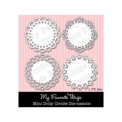My Favorite Things/ Die-namics Dies Mini Doily Circles