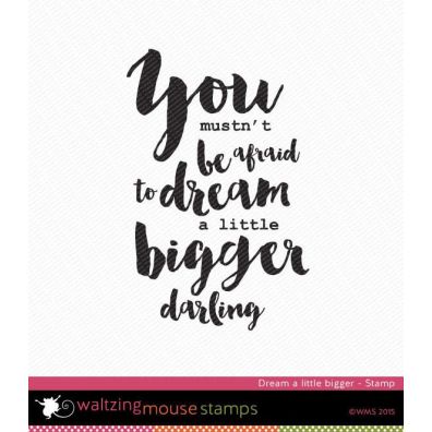 Waltzing Mouse Stamps - Dream Bigger