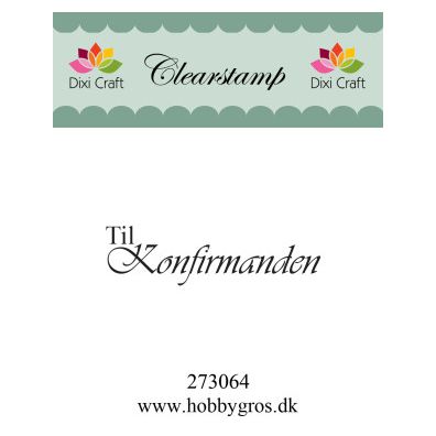 Dixi Craft Dansk stempel - Til Konfirmanden