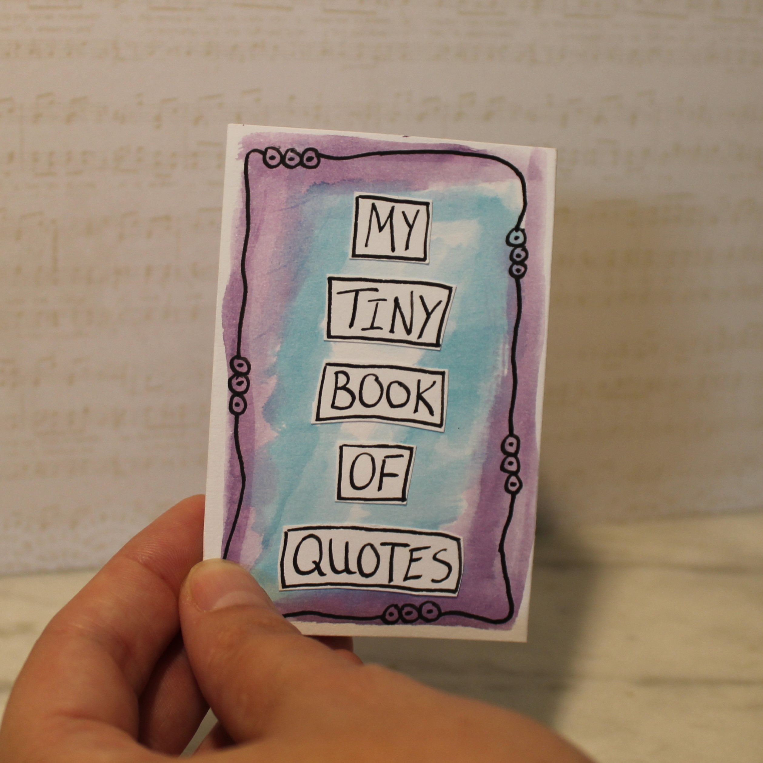 My tiny book of quotes